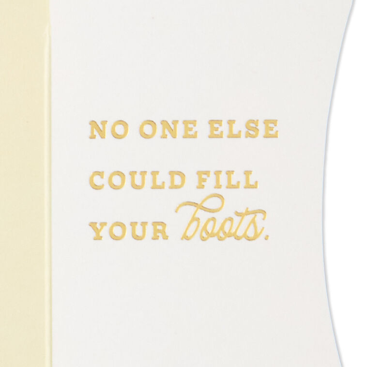 No One Else Could Fill Your Boots Papercraft Encouragement Card with Mini Card